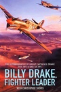 Cover: Billy Drake, Fighter Leader - Grub Street Publishing