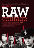 Cover: Raw Courage - Grub Street Publishing