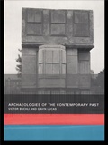 Cover: Archaeologies of the Contemporary Past - Routledge