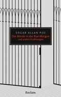 Cover: Die Morde in der Rue Morgue und andere Erz&auml;hlungen - Reclam