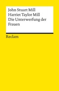 Cover: Die Unterwerfung der Frauen - Reclam