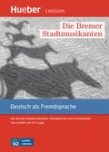 Cover: Die Bremer Stadtmusikanten - Hueber Verlag