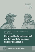 Cover: Recht und Rechtswissenschaft zur Zeit der Reformationen und der Renaissance - Evangelische Verlagsanstalt