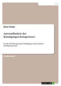 Abbildung von: Anwendbarkeit des Kuendigungsschutzgesetzes - GRIN Verlag
