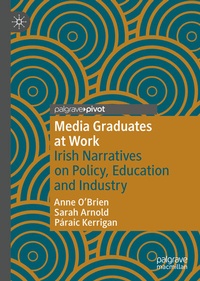 Enlarge image Cover: Media Graduates at Work - Palgrave Macmillan