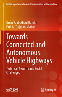 Enlarge image Cover: Towards Connected and Autonomous Vehicle Highways - Springer
