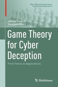 Cover: Game Theory for Cyber Deception - Birkh&auml;user