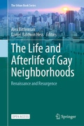 Cover: The Life and Afterlife of Gay Neighborhoods - Springer