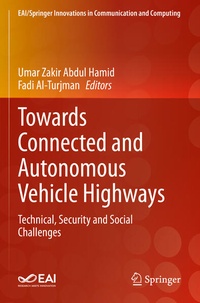 Enlarge image Cover: Towards Connected and Autonomous Vehicle Highways - Springer