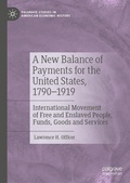 Cover: A New Balance of Payments for the United States, 1790-1919 - Palgrave Macmillan