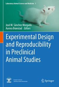 Enlarge image Cover: Experimental Design and Reproducibility in Preclinical Animal Studies - Springer