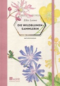 Cover: Die Wildblumensammlerin - Rowohlt