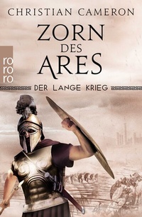 Abbildung von: Der Lange Krieg: Zorn des Ares - Rowohlt Taschenbuch