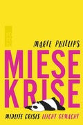 Cover: Miese Krise. Midlife Crisis leicht gemacht - Rowohlt Taschenbuch