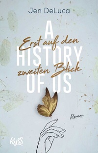Abbildung von: A History of Us - Erst auf den zweiten Blick - Rowohlt Taschenbuch
