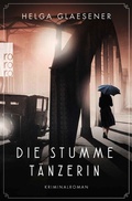 Cover: Die stumme T&auml;nzerin - Rowohlt Taschenbuch
