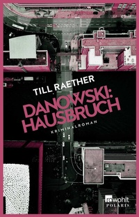 Abbildung von: Danowski: Hausbruch - Rowohlt Taschenbuch