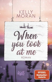Abbildung von: When you look at me - Rowohlt Taschenbuch