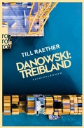 Cover: Danowski: Treibland - Rowohlt Taschenbuch
