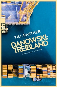 Enlarge image Cover: Danowski: Treibland - Rowohlt Taschenbuch