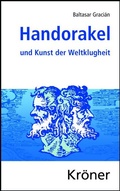 Cover: Handorakel und Kunst der Weltklugheit - Alfred Kr&ouml;ner Verlag