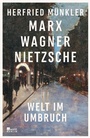 Bild: Marx, Wagner, Nietzsche - Rowohlt
