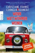 Cover: Wenn Wattw&uuml;rmer weinen - Rowohlt