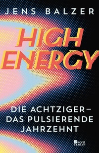 Abbildung von: High Energy - Rowohlt