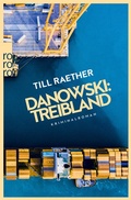 Cover: Danowski: Treibland - Rowohlt