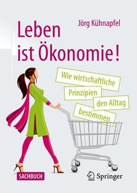 Abbildung von: Leben ist Ökonomie! - Springer