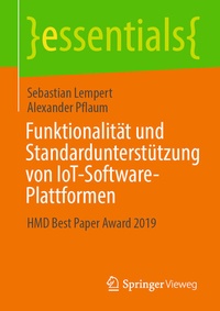Abbildung von: Funktionalität und Standardunterstützung von IoT-Software-Plattformen - Springer Vieweg
