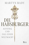Abbildung von: Die Habsburger - Rowohlt Berlin