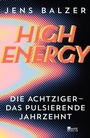Cover: High Energy - Rowohlt Berlin