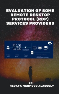 Enlarge image Cover: Evaluation of Some Remote Desktop Protocol (RDP) Services Providers - BookRix