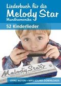 Cover: Harmonica Songbooks / Liederbuch f&uuml;r die Melody Star Mundharmonika - 52 Kinderlieder - epubli