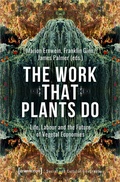 Cover: The Work That Plants Do - transcript