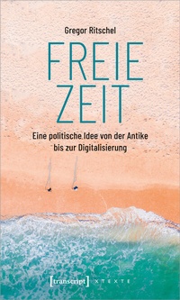 Abbildung von: Freie Zeit - transcript