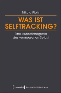 Abbildung von: Was ist Selftracking? - transcript