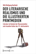 Cover: Der literarische Realismus und die illustrierten Printmedien - transcript
