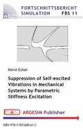 Cover: Suppression of Self-excited Vibrations in Mechanical Systems by Parametric Stiffness Excitation - ARGESIM