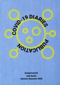 Cover: Covid-19 Diaries Publication - Universit&auml;t der K&uuml;nste Berlin