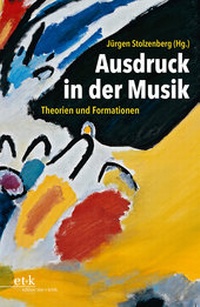 Abbildung von: Ausdruck in der Musik - edition text + kritik