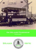 Cover: Die D&ouml;lauer Feuerwehr - Sch&auml;fer Druck & Verlag
