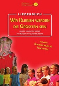 Abbildung von: Wir Kleinen werden die Größten sein - MuSingal Verlag