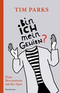 Cover: Bin ich mein Gehirn? - Antje Kunstmann Verlag