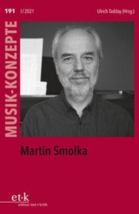 Abbildung von: Martin Smolka - Edition Text + Kritik