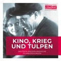 Cover: Kino, Krieg und Tulpen - edition text + kritik