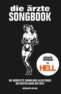 Abbildung von: die ärzte: Songbook für Gitarre - Update-Version inkl. HELL - Bosworth Edition - Hal Leonard Europe GmbH