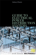 Cover: Guide to Electrical Power Distribution Systems, Sixth Edition - River Publishers