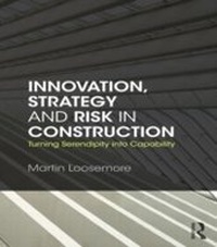 Abbildung von: Innovation, Strategy and Risk in Construction - Routledge